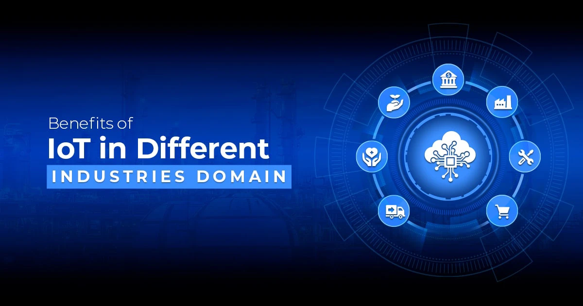 Benefits of Internet of Things