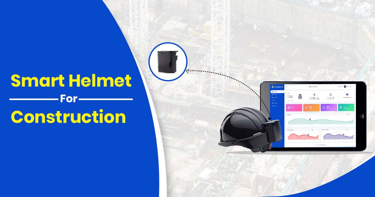 Smart Hard Hat for Construction Firm