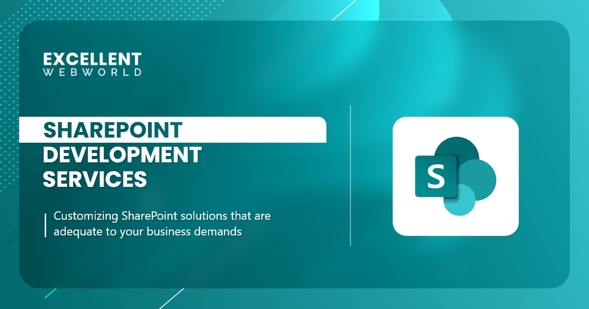 SharePoint Development Services ★ Excellent Webworld