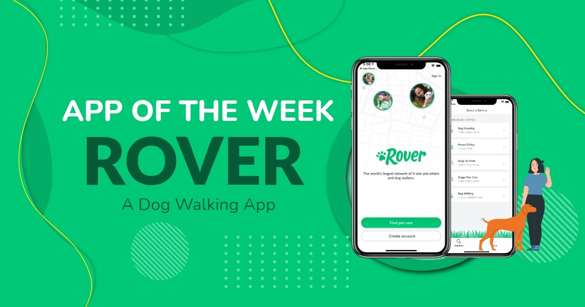 Rover Dog Walking App