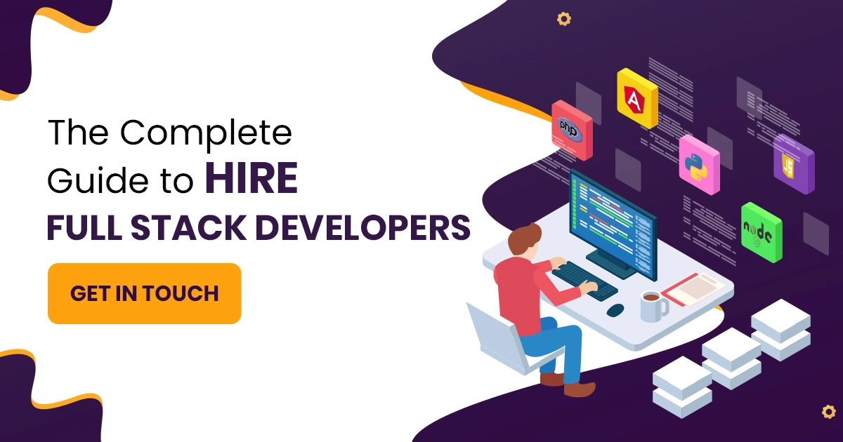 What Is A Full Stack Developer - Guide