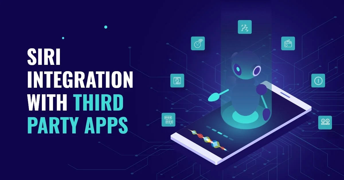 Process to Integrate Siri Into Third-Party Apps