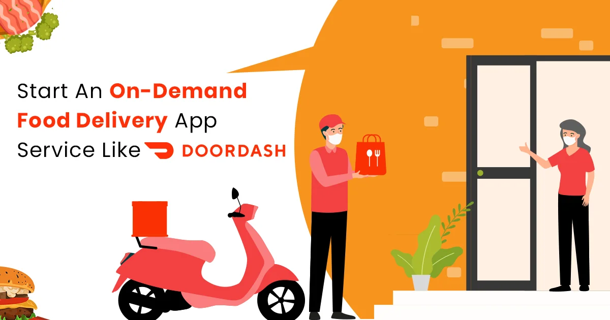 How to Make an App Like Doordash - Guide