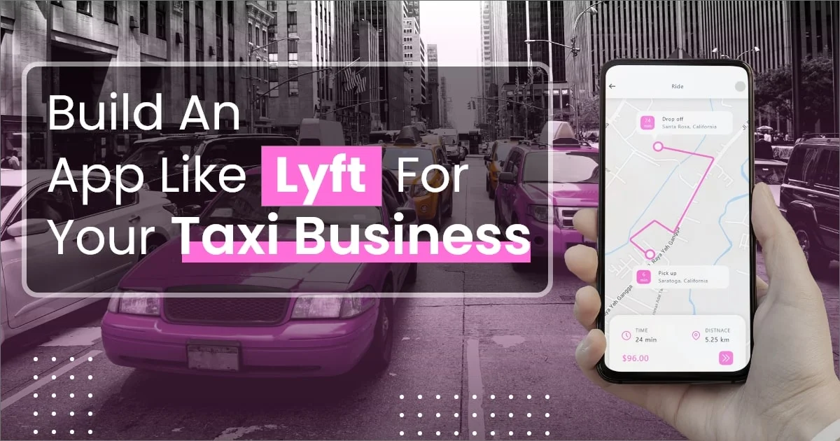 Lyft Like App Development Guide