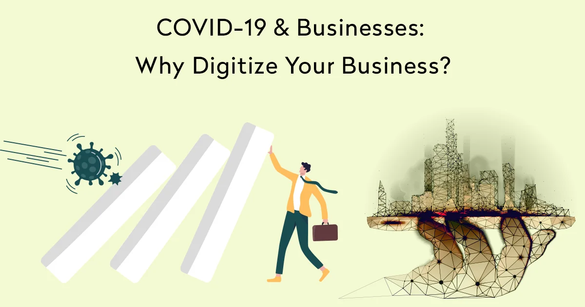 Why Digitize Your Business