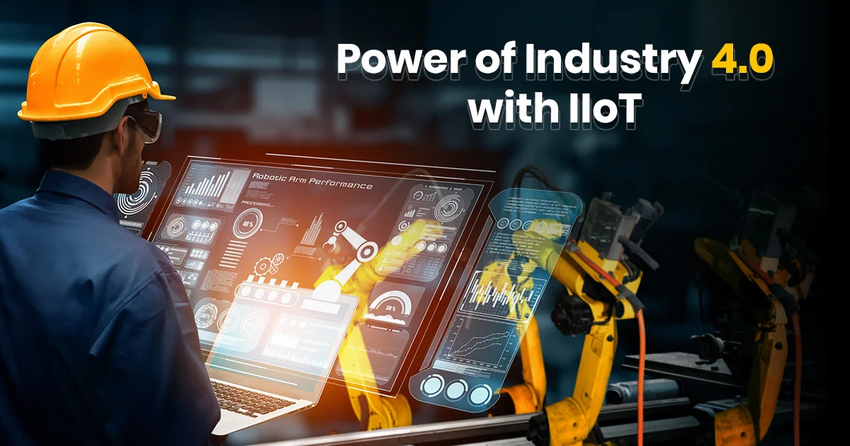 Industry 4.0 and IIoT