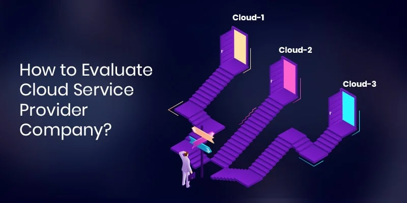 How to Evaluate Cloud Service Provider Security Company