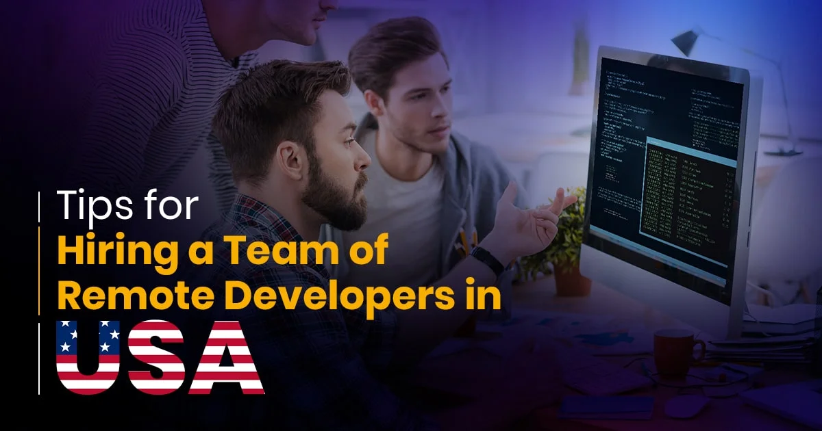 Build a Remote Development Team in California