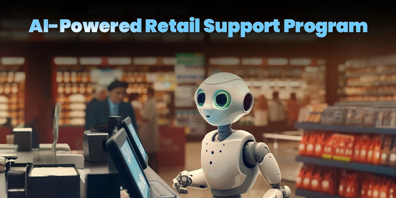 AI Business idea image showing A cute humanoid robot stands at a counter in a well lit retail store. The text says AI Powered Retail Support Program.