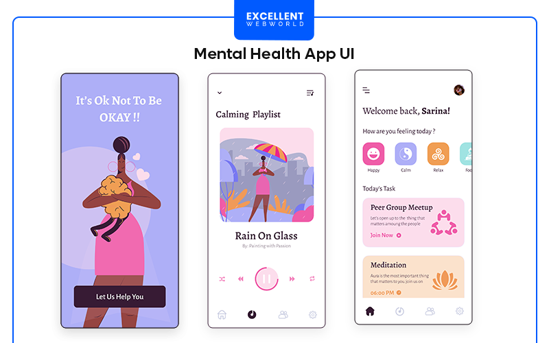 Three smartphone screens displaying a user interface design for a Mental Health application, showing a welcome screen, a calming playlist, and daily activities.