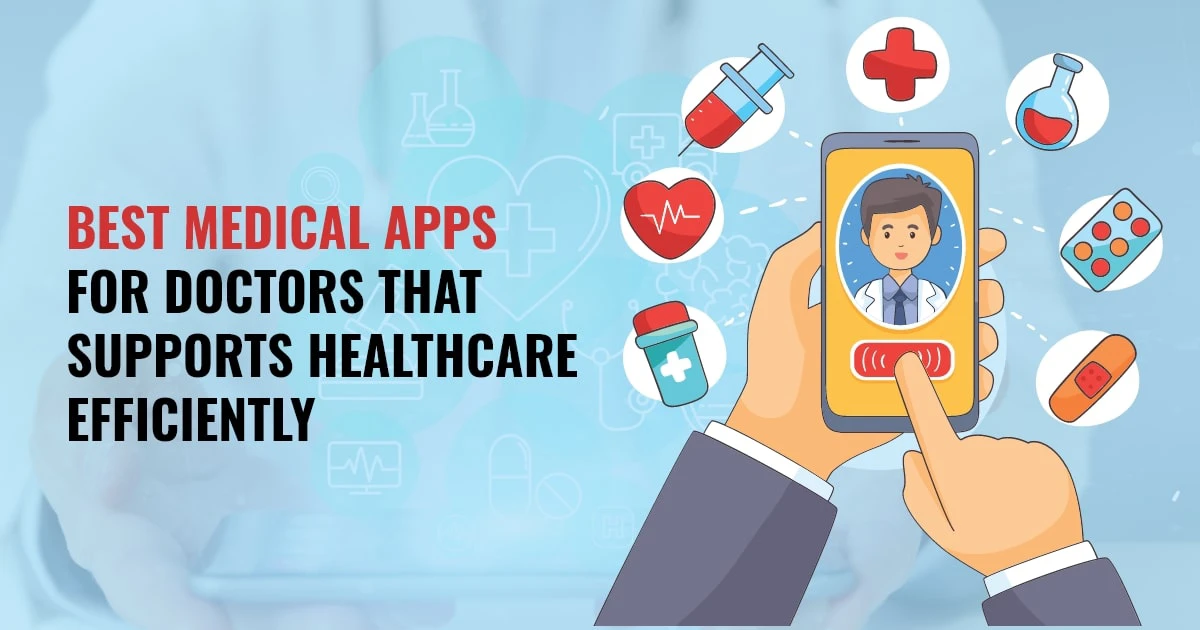 Medical Apps For Doctors & Healthcare Professionals