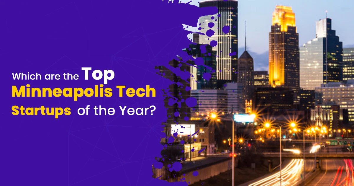 Minneapolis Tech Startups Ideas
